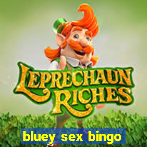 bluey sex bingo